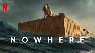 Nowhere (2023) – Review | Netflix Thriller | Heaven Of Horror Nowhere ...